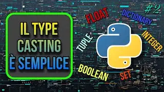Python da Zero: Tipi di Dati - Python Tutorial ITA