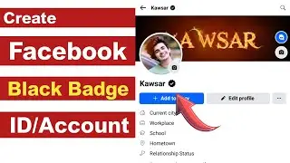 How to Create Facebook Black Tick Account l Make Facebook Blue Badge Account | How to Get Blue Badge