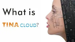 What is TINACloud? (updated version)