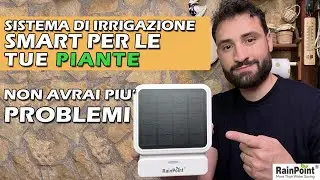 SISTEMA DI IRRIGAZIONE AUTOMATICO E INTELLIGENTE RAIN POINT