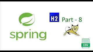 Learning Spring Boot from Zero to Cloud: Part 8 - H2 Database - CSV READ/WRITE