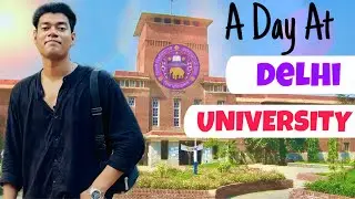 A Day In The Life Of DELHI UNIVERSITY ✌️🔥 #du #indianeric