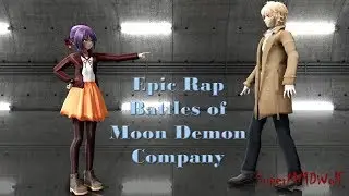Epic Rap Battles of Moon Demon Company Part 1 (Seraph of the End MMD)