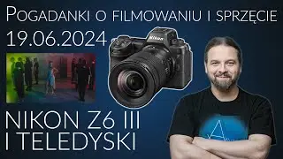 Pogadanki o filmowaniu i sprzęcie filmującym #58