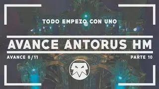 WoW || VIROFAGOS - AVANCE ANTORUS HM (10) (🔴Live) (Español)