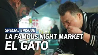 LA's Famous Night Market, El Gato | 라코투어 e44