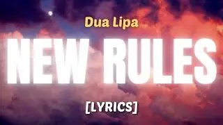 Dua Lipa - NEW RULES (Lyrics) - Djhanavar