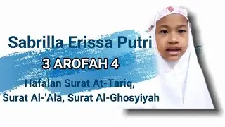 KAKA ILLA HAFALAN SURAT AT-TARIQ, AL A'LA, AL-GHOSYIYAH