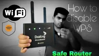 How to WPS disable for Router : Safe your router