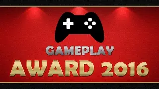 Gameplay Award 2016 - GOTY Awards 2016 German/Deutsch