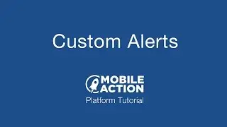 App Custom Alerts Tutorial - Get Alerts for Downloads, Revenue, ASO Keywords and more