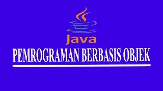 APA ITU PBO? SIMAK!! Penjelasan Singkat Konsep dasar PBO beserta contoh kodingannya