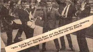 Freddie Starr And The Midnighters- Who Told You?