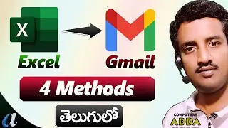 Send Excel Data to Gmail in Telugu || 4 Different Formats || Computersadda.com