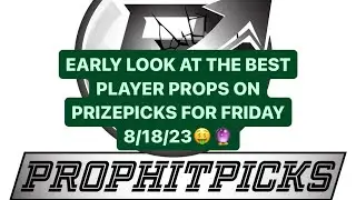 WNBA Prizepicks Best Player Props For Friday 8/18/23 | EARLY LOOK! Get it before they bump!