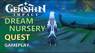 Dream Nursery Quest Gameplay | Genshin Impact