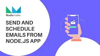 Nodemailer - Send and Schedule Emails From Node.js App