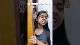 Every One’s Childhood Story 😂😂|| 
