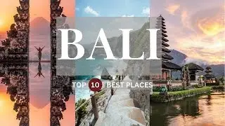 Top 10 Places To Visit In Bali 2024 - Travel Guide Video