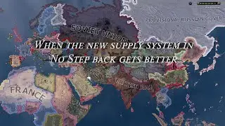 When the new supply system in No Step back gets better - Hoi4 TImelapse