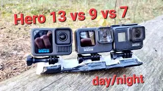 🎞️ GoPro Hero 13 vs 9 vs 7 Black [4k60] day/night
