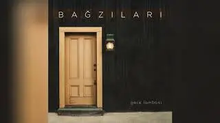 Bağzıları - Uyu Artık (Gece Lambası)