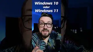 WINDOWS 10 oder 11??