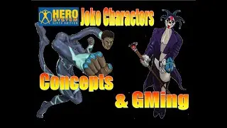Joke Characters | Concepts and GMing