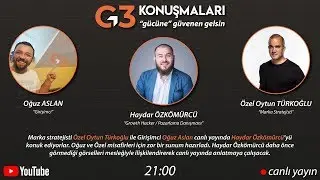 G3 Konuşmaları - Haydar Özkömürcü