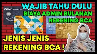JANGAN BIKIN BCA SEBELUM TAU BIAYA ADMIN BULANAN BCA! JENIS JENIS REKENING BCA TERBARU 2023 2024