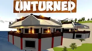 ТОП БАЗА В UNTURNED! ОТ ПОДПИСЧИКА! UNTURNED