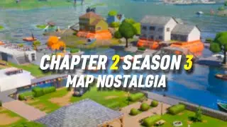 Chapter 2 Season 3 Map Nostalgia…
