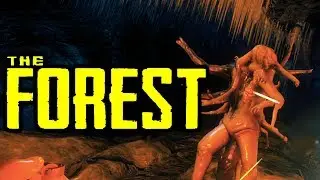 The Forest - Пещерные Монстры! #5