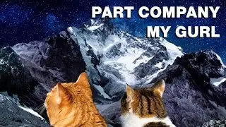 Part Company - My Gurl