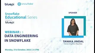 Snowflake Educational Series - Data Engineering  in Snowflake