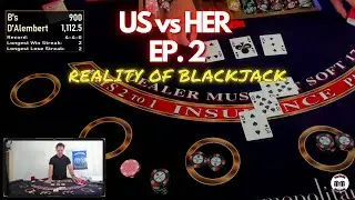 US vs HER! |  BlackJack | EP. 2