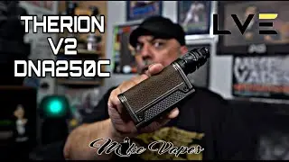 The Legend Reawakens... THERION v2 DNA250c By LVE
