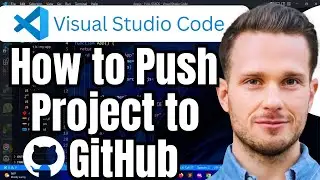 How To Push Project To GitHub From Visual Studio Code