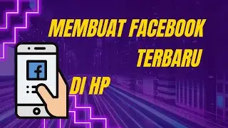 Cara Membuat Facebook Baru