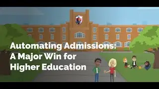 Automating Admissions: A Major Win for Higher Education