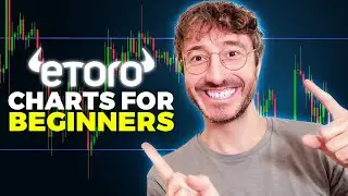 ETORO CHARTS For BEGINNERS (Updated For 2023)