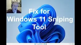 Testing Fix For Windows 11 Snipping Tool