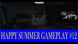 HAPPY SUMMER GAMEPLAY #12 | HAPPY SUMMER V.0.4.6