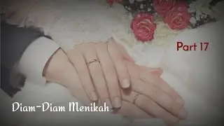 PART 17 ~ GATOT... || Novel Romantis