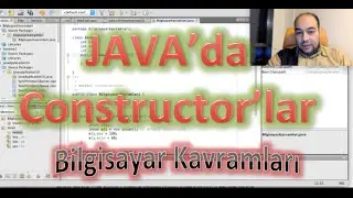 Java'da Constructor (Yapıcı, İnşa Metotları) Java Eğitim Serisi 4
