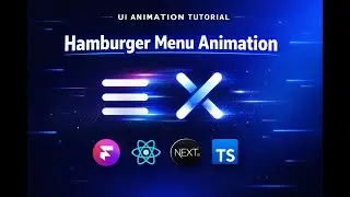 Hamburger Menu Animation in Next.js with Framer Motion | React + TypeScript Tutorial 🚀