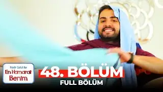 En Hamarat Benim 48. Bölüm