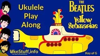 Yellow Submarine Ukulele Play Along