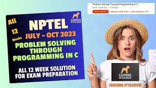 Problem Solving Through Programming In C All 12 Week Assignment Solution July October 2023 IIT KHG