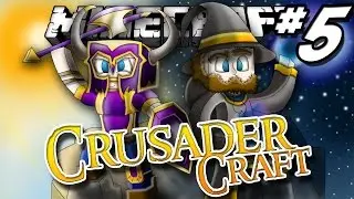 Minecraft: Crusader Craft Mutliplayer - Episode 5 - "Tyanada!" (Minecraft Modded Survival)